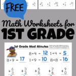 FREE 1st Grade Printable Math Worksheets First Grade Mad Minutes